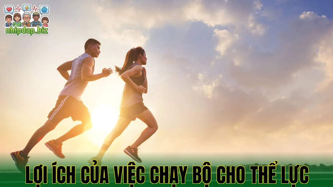 Lợi ích của việc chạy bộ cho thể lực