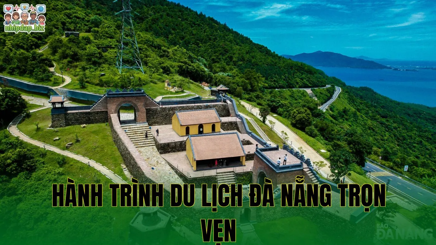 Hành trình du lịch Đà Nẵng trọn vẹn