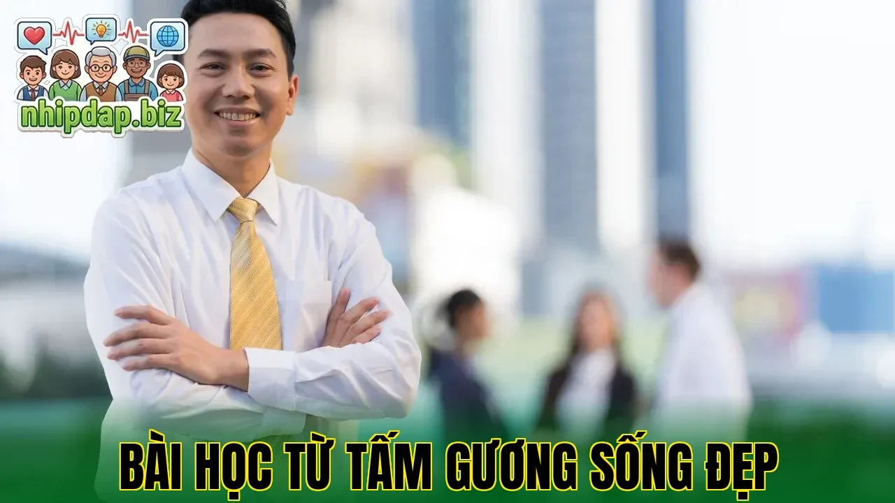 Bài học từ tấm gương sống đẹp
