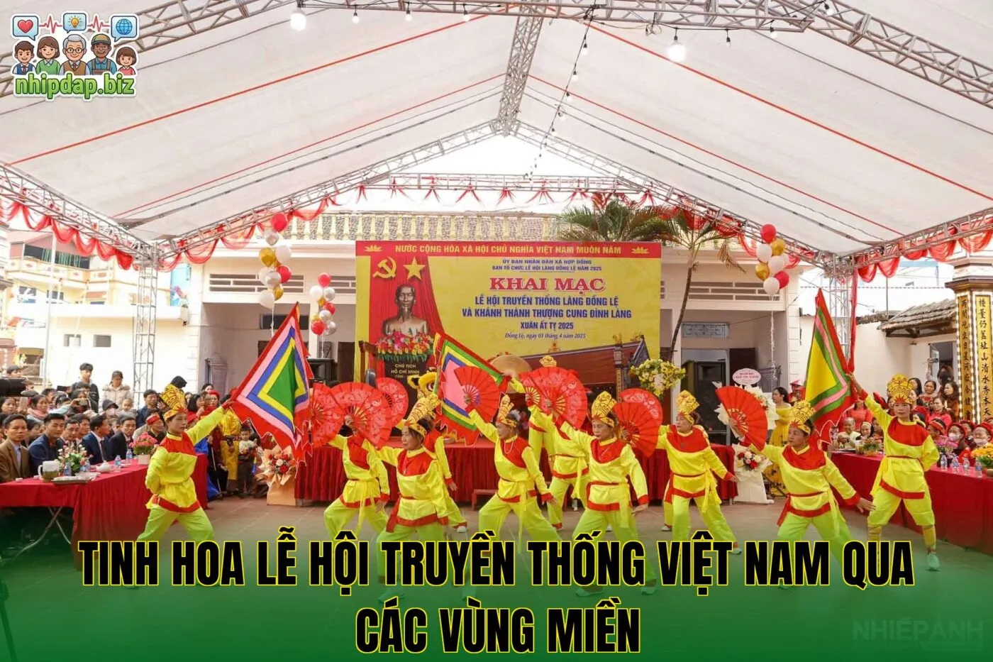 Tinh hoa lễ hội truyền thống Việt Nam qua các vùng miền
