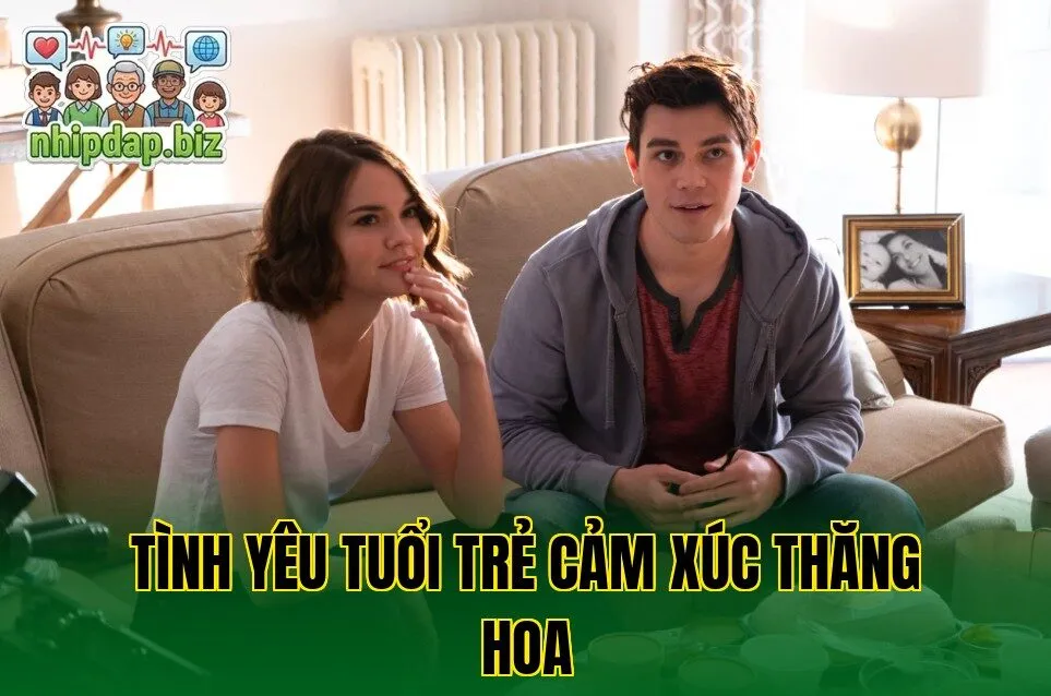 Tình Yêu Tuổi Trẻ Cảm Xúc Thăng Hoa