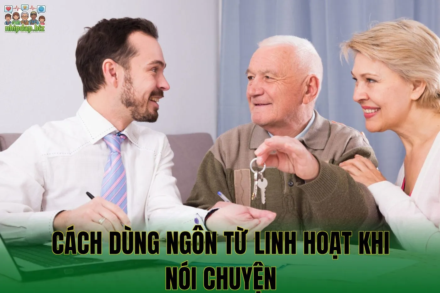 Cách dùng ngôn từ linh hoạt khi nói chuyện